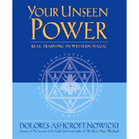 Your Unseen Power: Real Training in Western Magic