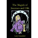 The Magick of Incenses and Oils