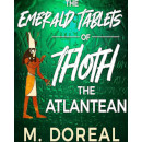 The Emerald Tablets of Thoth The Atlantean