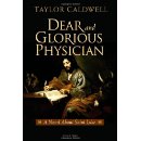 Dear and Glorious Physician