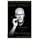 Easy Street (the Hard Way): A Memoir