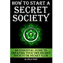 How to Start a Secret Society