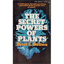 The Secret Powers of Plants