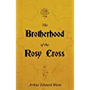 The Brotherhood of the Rosy Cross