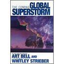 The Coming Global Superstorm