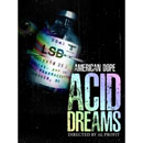 American Dope: Acid Dreams