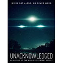 Unacknowledged: An Expose of the World's Greatest Secret