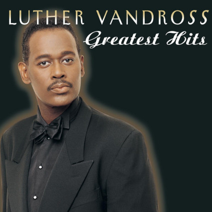 Luther Vandross: Greatest Hits