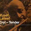 Cry! - Tender